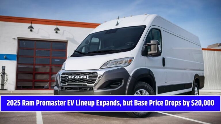 2025 Ram Promaster EV Lineup Expands, but Base Price Drops by $20,000