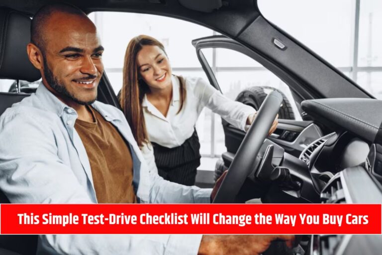 This Simple Test-Drive Checklist Will Change the Way You Buy Cars